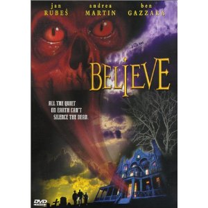 Believe (2001, LionsGate)