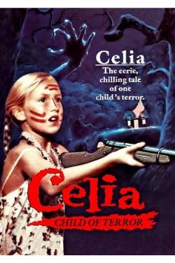 Celia: Child of Terror (1989, Scorpion Releasing)